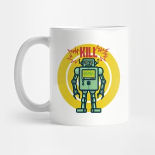 KILLER ROBOT Mug